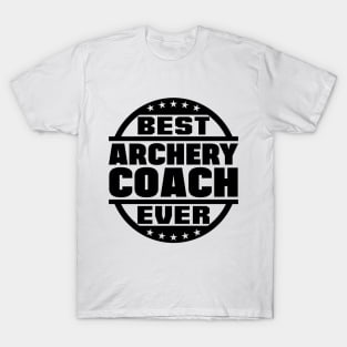Best Archery Coach Ever T-Shirt